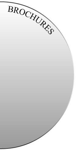Half circle image with text stating brochures.
